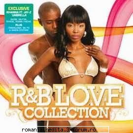 r'n'b love 1:

01. rihanna feat. jay-z - fergie - big girls don't cry
03. robin thicke - lost